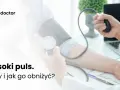 Leki na obniżenie pulsu: Co musisz wiedzieć przed wizytą u kardiologa?
