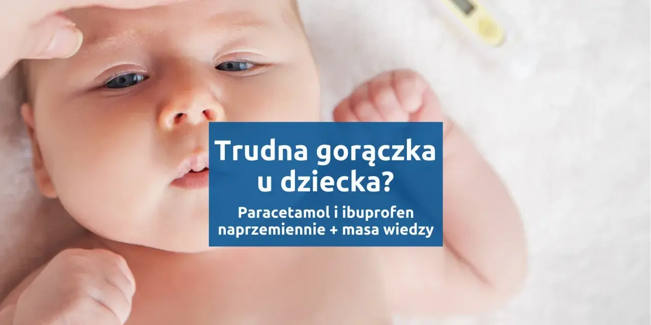 Gorączka: Kiedy lek zadziała? Paracetamol i ibuprofen w minutach