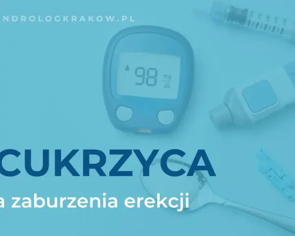 Zaburzenia erekcji w cukrzycy: Bezpieczne leki i skuteczne metody