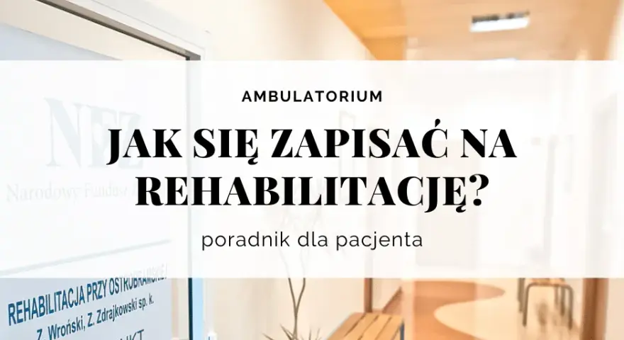 Fizjoterapia ambulatoryjna na NFZ: Twój przewodnik do bezpłatnej terapii